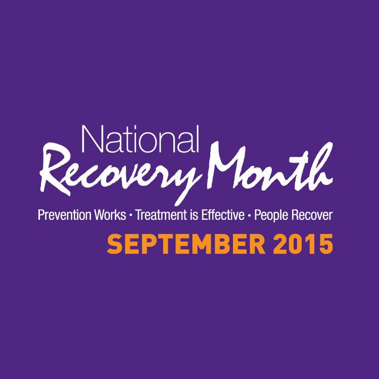 national recovery month - Fair Oaks Recovery Center - september 2015
